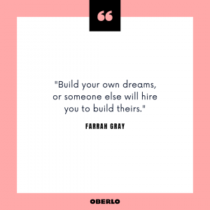 วิธีการเป็นเจ้านายของคุณเอง: Farrah Grey Quote